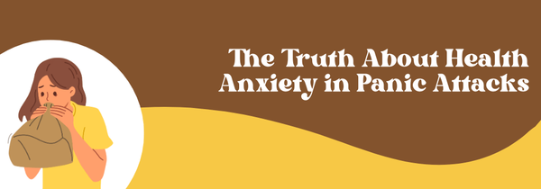 health anxiety in panic attacks