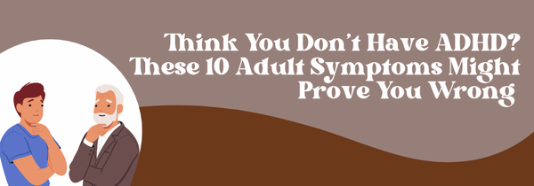 adult ADHD symptoms