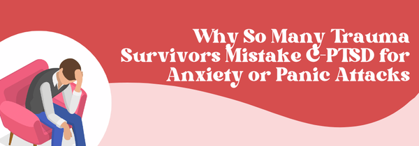 C-PTSD vs anxiety