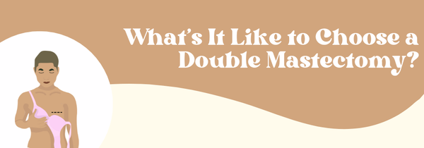 choosing a double mastectomy