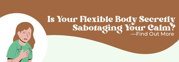 flexibility and anxiety