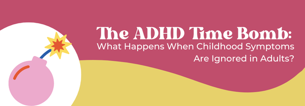 ignored childhood ADHD in adults