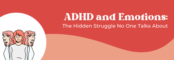 ADHD and emotions