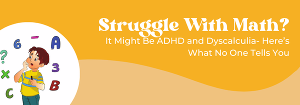 ADHD and dyscalculia