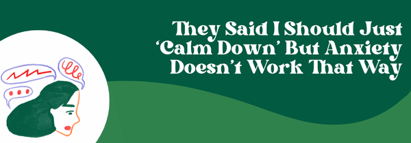 why calming down doesn’t help anxiety