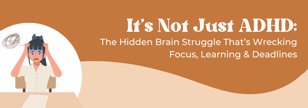 hidden brain condition ADHD