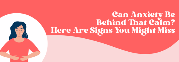 Hidden anxiety signs