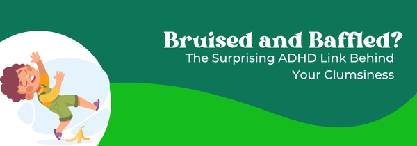 ADHD and clumsiness