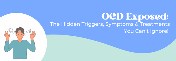 OCD triggers and treatments