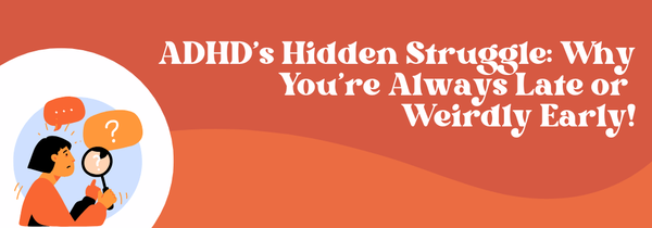 ADHD time perception