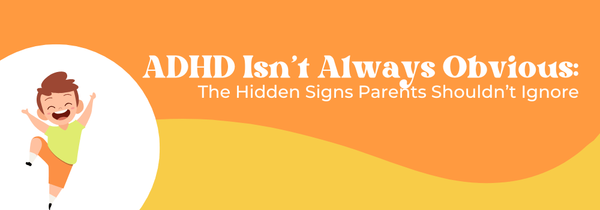 hidden signs of ADHD