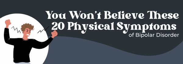 physical symptoms of bipolar disorder