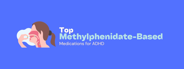 methylphenidate adhd medication