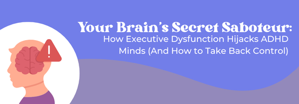 ADHD executive dysfunction