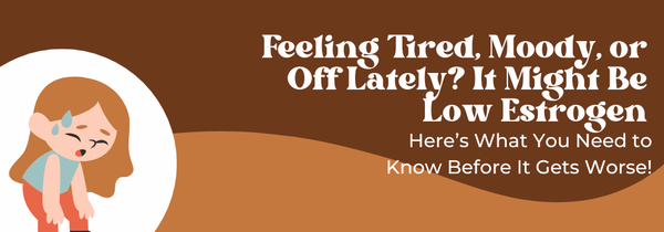 low estrogen symptoms