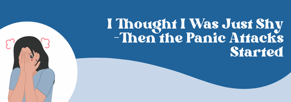 panic attacks vs shyness