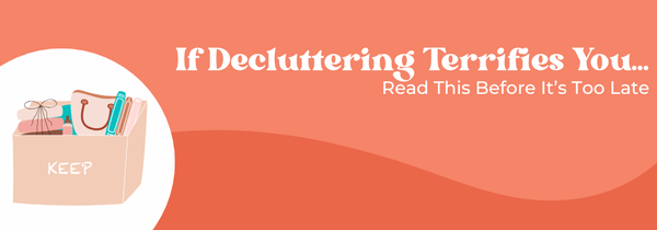 decluttering anxiety