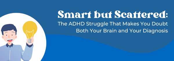 smart but scattered ADHD