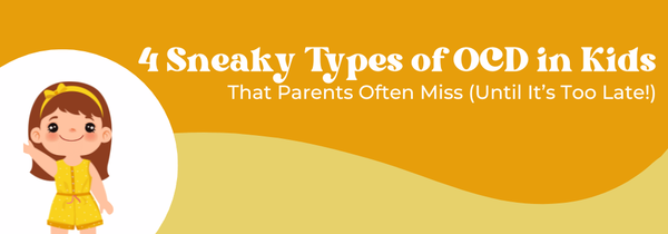 types of OCD in kids