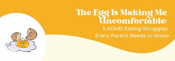 ADHD eating struggles